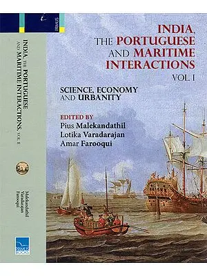 India, The Portuguese and Maritime Interactions (Set of 2 Volumes)
