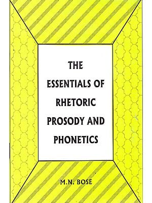 The Essentials of Rhetroric Prosody and Phonetics
