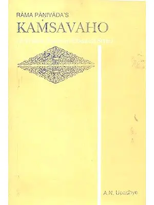 Rama Panivasa's Kamsavaho (A Prakrit Poem in Classical Style)