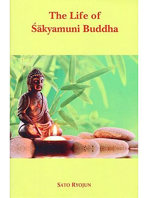 The Life of Sakyamuni Buddha