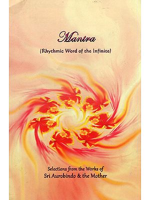 Mantra (Rhythmic Word of the Infinite)