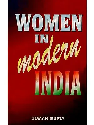 Women in Modern India (Problems and Issues)