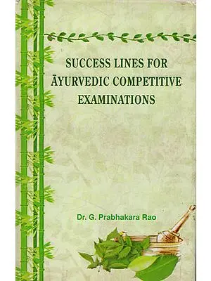 Success Lines for Ayurvedic Competitive Examinations (An Old Book)