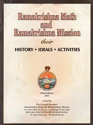 Ramakrishna Math and Ramakrishna Mission- There History, Ideals, Activities