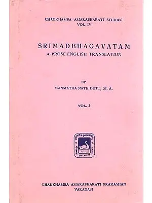Srimad Bhagavatam - A Prose English Translation (Vol-I)