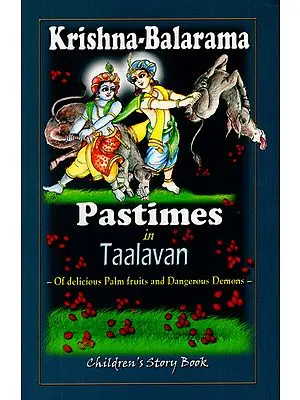 Krishna-Balarama Pastimes in Taalavan (Children's Story Book)