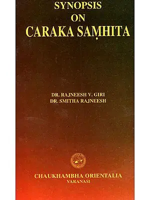 Synopsis on Caraka Samhita