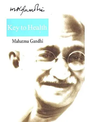 Key to Health (Mahatma Gandhi)