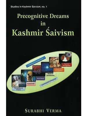 Precognitive Dreams in Kashmir Saivism
