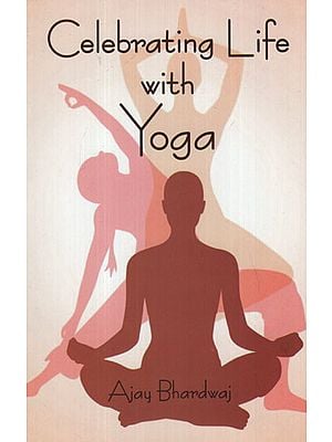 Celebrating Life With Yoga