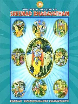 The Mystic Meaning of Srimad-Bhagavatham