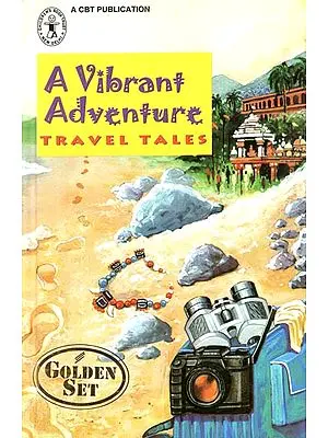 A Vibrant Adventure (Travel Tales)