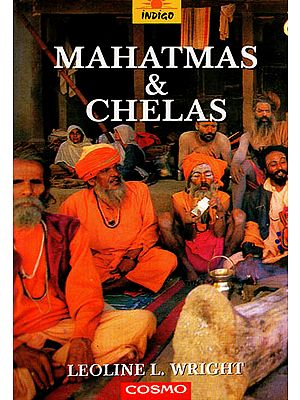 Mahatmas and Chelas
