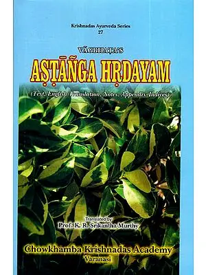 Astanga Hrdayam- Sanskrit Text with English Translation (Vol 2)