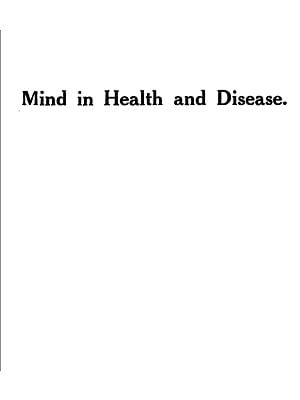 Mind in Health and Disease (An Old and Rare Book)