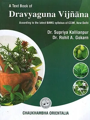 A Text Book of Dravyaguna Vijnana (Volume - 2)