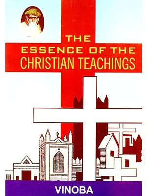 The Essence of the Christian Teachings