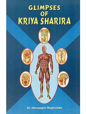 Glimpses of Kriya Sharira