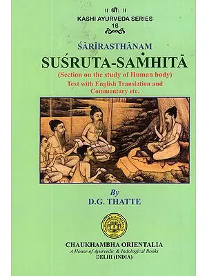 Susruta-Samhita (Section on the Study of Human Body)