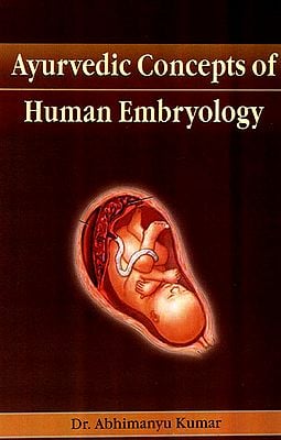 Ayurvedic Concepts of Human Embryology