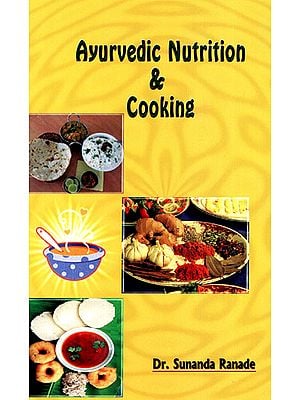 Ayurvedic Nutrition and Cooking