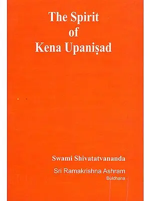 The Spirit of Kena Upanisad