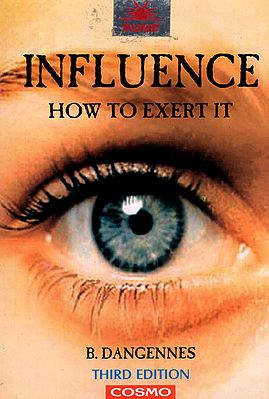 Influence (How to Exert It)
