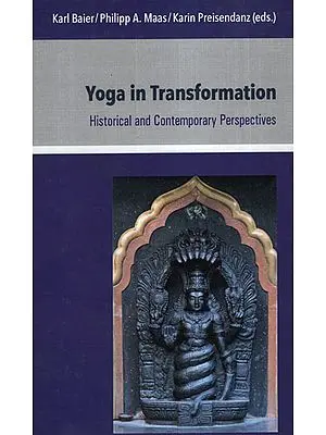 Yoga in Transformation (Historical and Contemporary Perspectives)