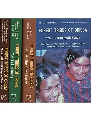 Forest Tribes of Orissa (Set of 4 Volumes)