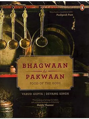 Bhagwaan ke Pakwaan (Food of the Gods)