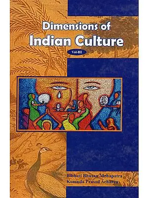 Dimensions of Indian Culture (Vol-III)