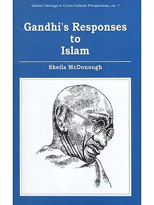 Gandhi's Responses to Islam