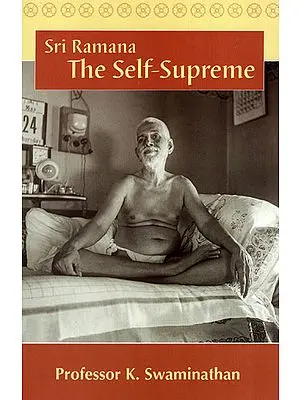 Sri Ramana: The Self-Supreme