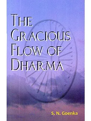 The Gracious Flow of Dharma