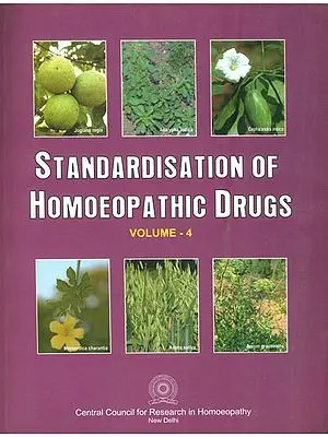 Standardisation of Homoeopathic Drugs (Vol-4)