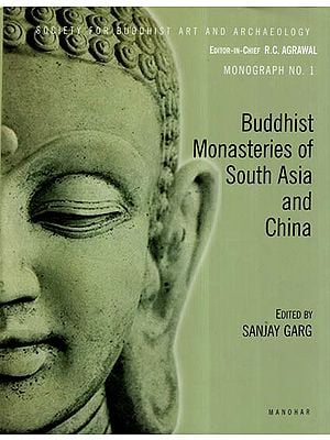 Buddhist Monasteries of South Asia and China