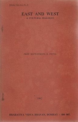 East and West- A Cultural Dialogue (An Old and Rare Book)