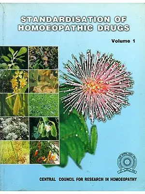 Standardisation of Homoeopathic Drugs - Volume 1