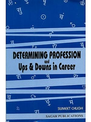 Determining Profession and Ups and Downs in Career