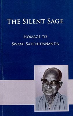 The Silence Sage- Homage to Swami Satchidananda