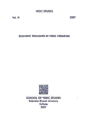 Vedic Studies- Scientific Thoughts in Vedic Literature (Volume 3)