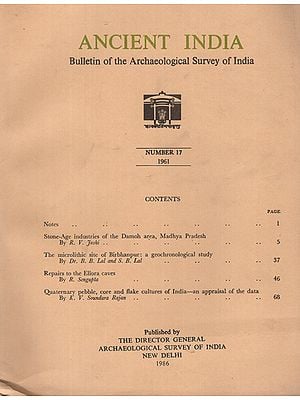 Ancient India- Bulletin of the Archaeological Survey of India (Number 17)