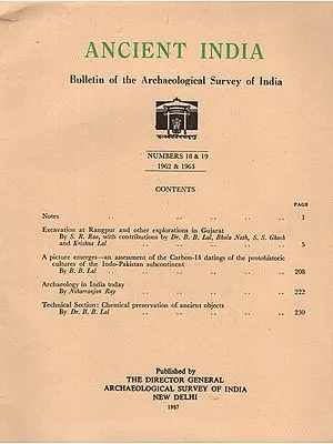 Ancient India- Bulletin of the Archaeological Survey of India (Numbers 18 & 19)