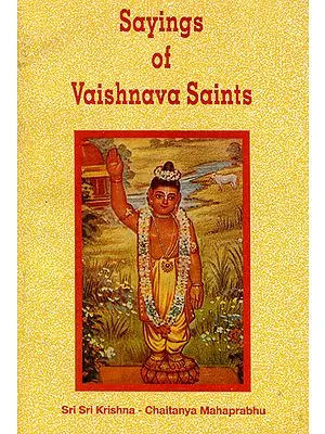 Sayings of Vaishnava Saints- The Discourses Held on the Sri Krishna Jayanti Day