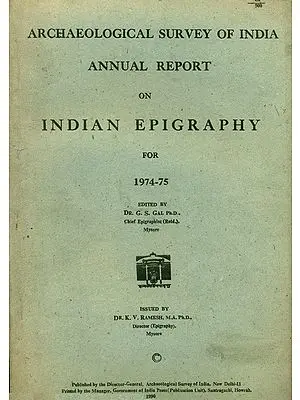 Annual Report on Indian Epigraphy for 1974-75 (An Old and Rare Book)