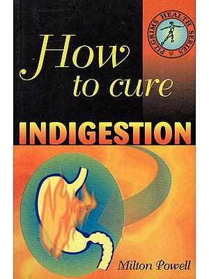 How to Cure Indigestion