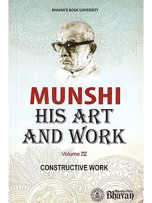 Munshi- His Art and Work (An Old and Rare Book)