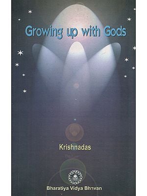 Growing Up With Gods