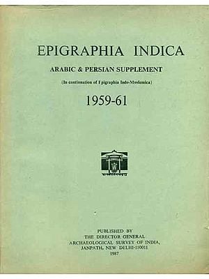 Epigraphia Indica - Arabic and Persian Supplement, 1959 to 61 (An Old and Rare Book)