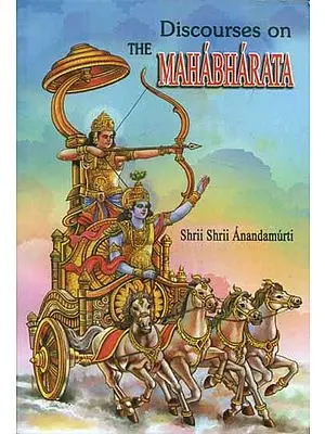 Discourses on The Mahabharata